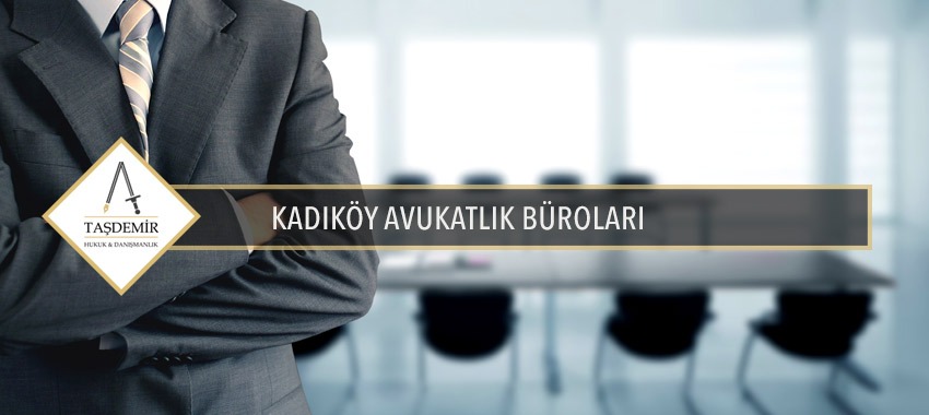 Kadıköy Avukatlık Büroları
