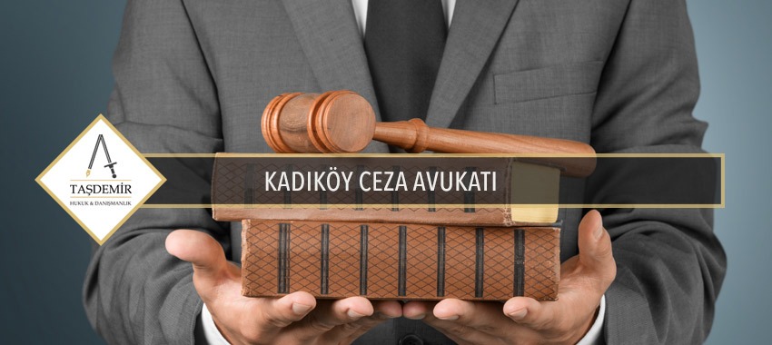 Kadıköy Ceza Avukatı